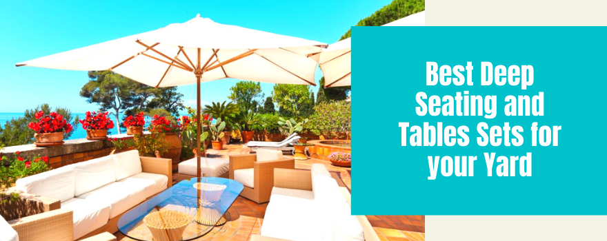 Best Deep Seating and Tables: View Amazing Conversation Sets for your Yard - The Charming Bench Company