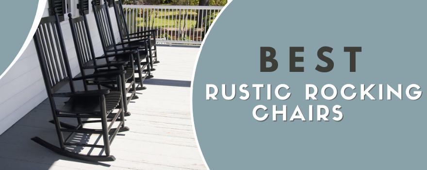 Best Rustic Wood Rocking Chair - The Charming Bench Company