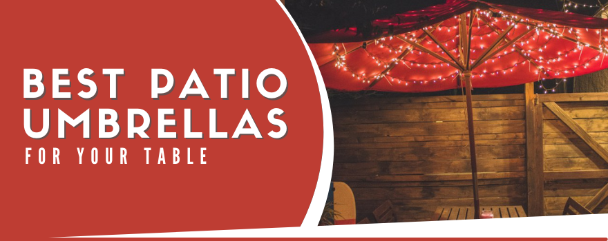 The Best Patio Umbrellas For Tables - The Charming Bench Company