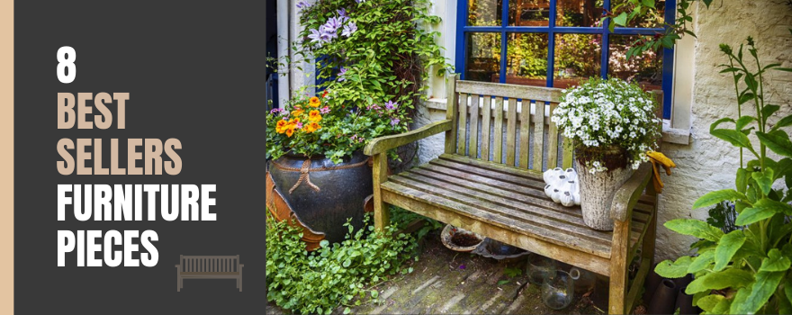 Why These 8 Furniture Pieces Are Our Best Sellers - The Charming Bench Company