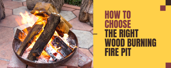 How to Choose the Right Wood Burning Fire Pit - The Charming Bench Company